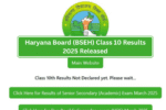 Haryana Board (BSEH) Class 10 Results 2025 Released