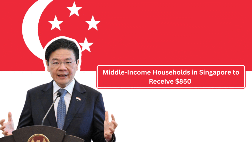 Middle-Income Households in Singapore to Receive $850 Relief Under 2025 Budget