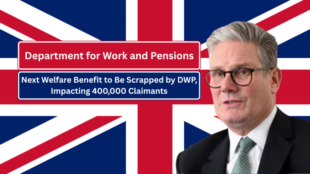Next Welfare Benefit to Be Scrapped by DWP, Impacting 400,000 Claimants