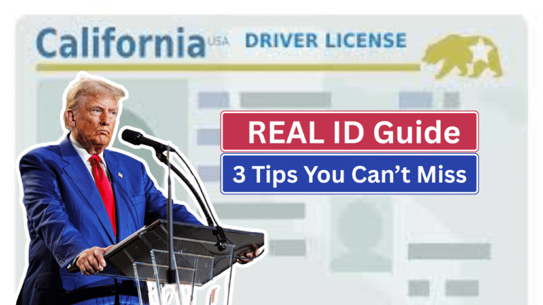 REAL ID Guide: 3 Tips You Can’t Miss