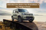 2025 Mahindra Bolero Neo Bold Edition: 5 Key Things to Know