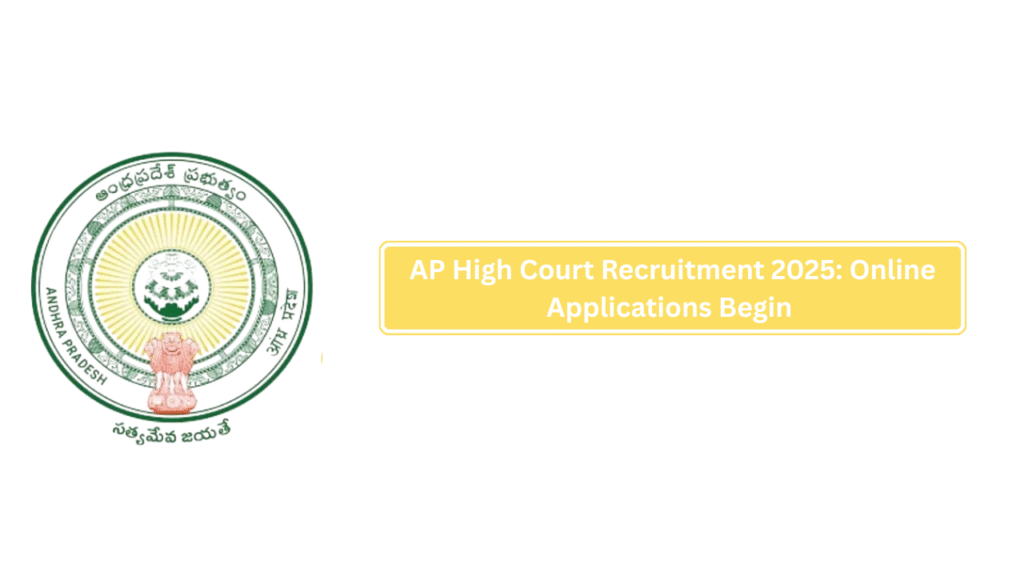 AP High Court Recruitment 2025: Online Applications Begin at aphc.gov.in for 1621 Vacancies