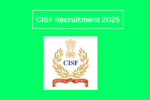 CISF Recruitment 2025: Apply Now for 403 Head Constable Jobs – No Written Exam!