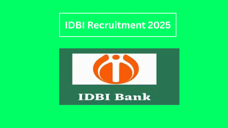 IDBI Recruitment 2025: 676 Vacancies for Junior Assistant Manager Out – Apply Online Now!